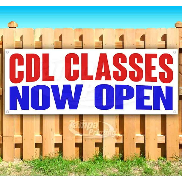 CDL Classes Now Open Extra Large 13 oz Heavy Duty Vinyl Banner Sign with Metal Grommets Store Advertising Many Sizes Available New Flag, 